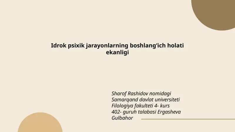 Idrok psixik jarayonlarning boshlangʻich holati ekanligi