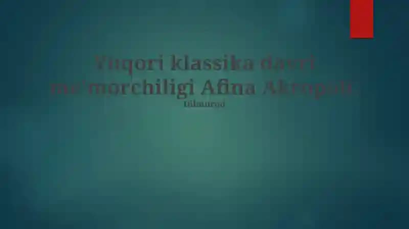 Afina Akropolining Oliy Klassik Davr Meʼmorchiligi