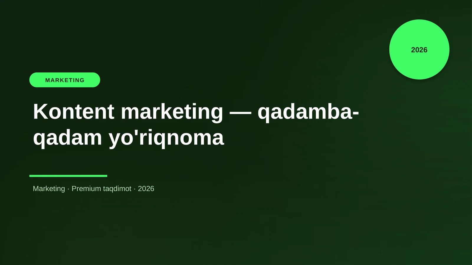 Kontent marketing — qadamba-qadam yo'riqnoma