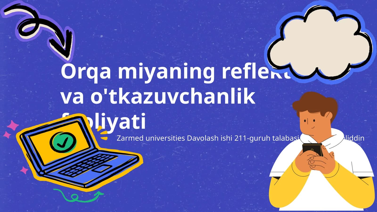 Orqa miyaning reflektor va o'tkazuvchanlik faoliyati
