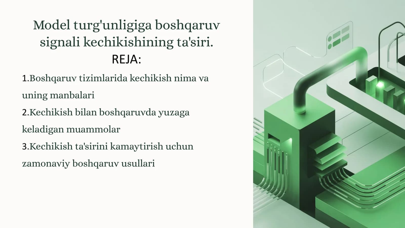 Model turg'unligiga boshqaruv signali kechikishining ta'siri