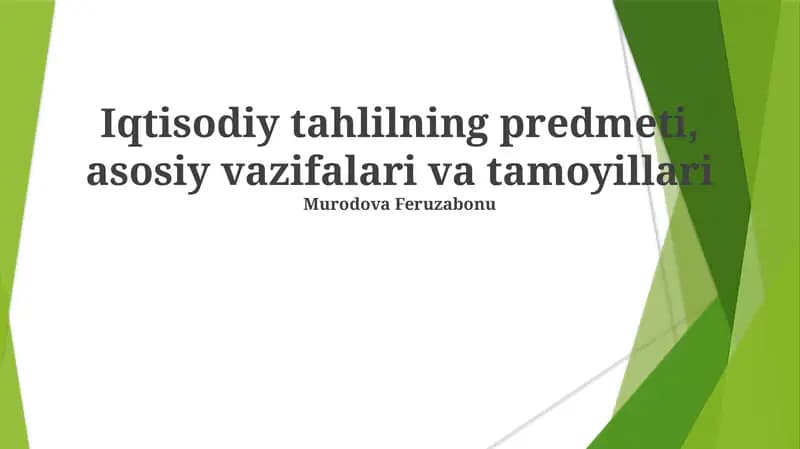 Iqtisodiy tahlilning predmeti, asosiy vazifalari va tamoyillari