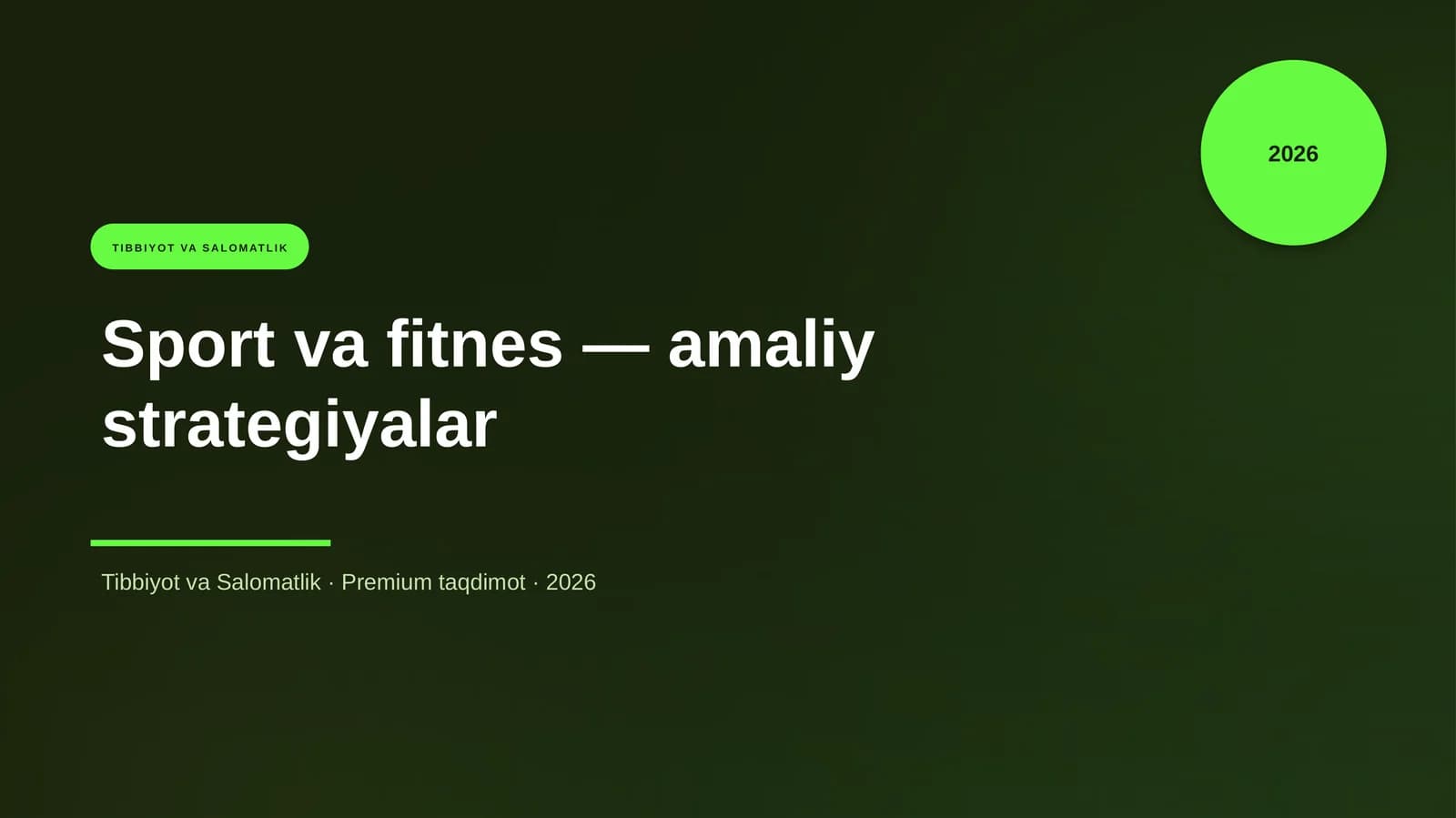 Sport va fitnes — amaliy strategiyalar