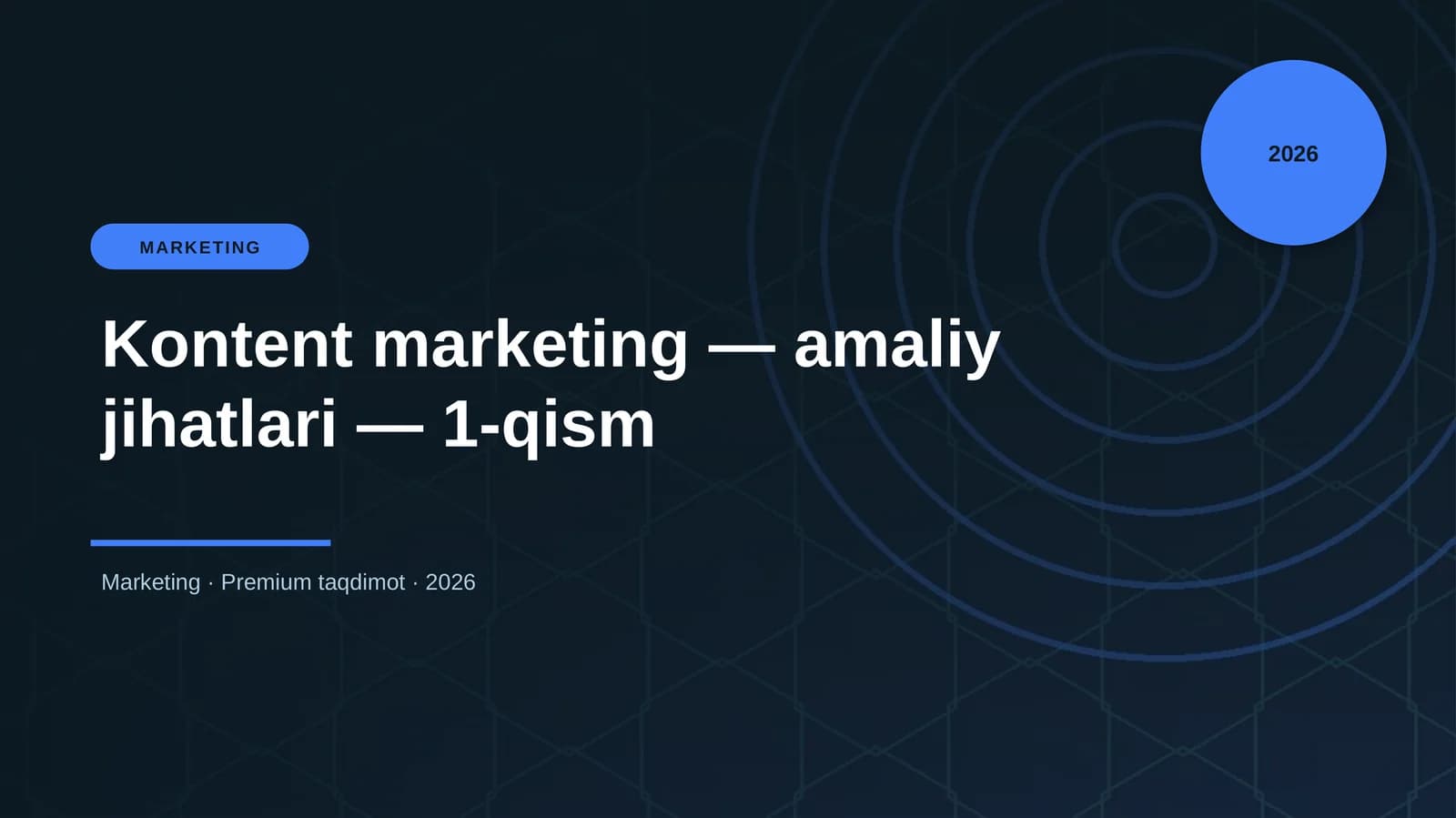 Kontent marketing — amaliy jihatlari — 1-qism