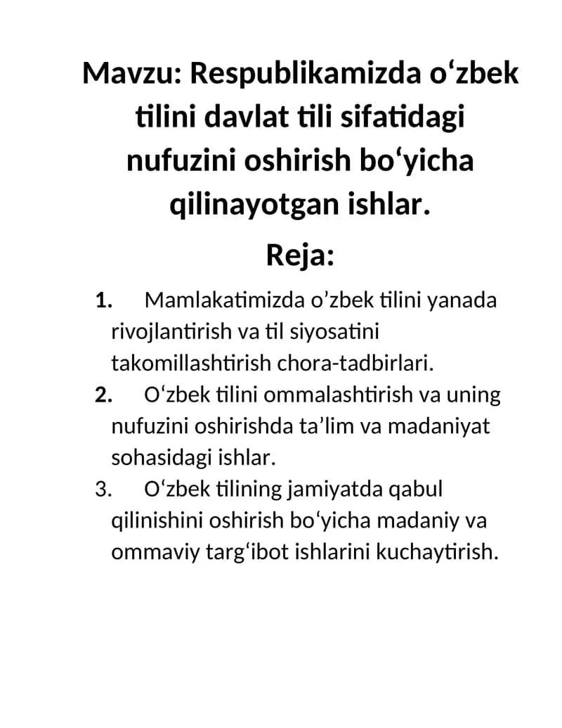 Respublikamizda oʻzbek tilini davlat tili sifatidagi nufuzini oshirish boʻyicha qilinayotgan ishlar