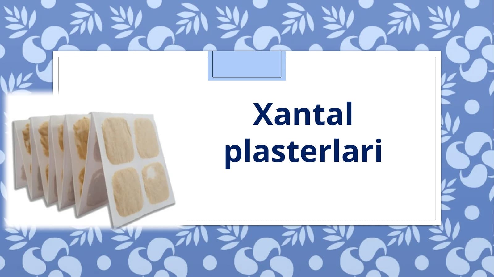 Xantal plasterlari