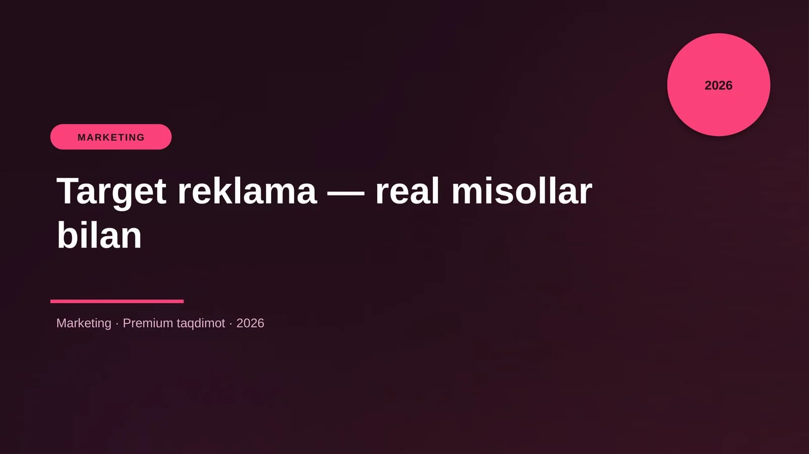 Target reklama — real misollar bilan