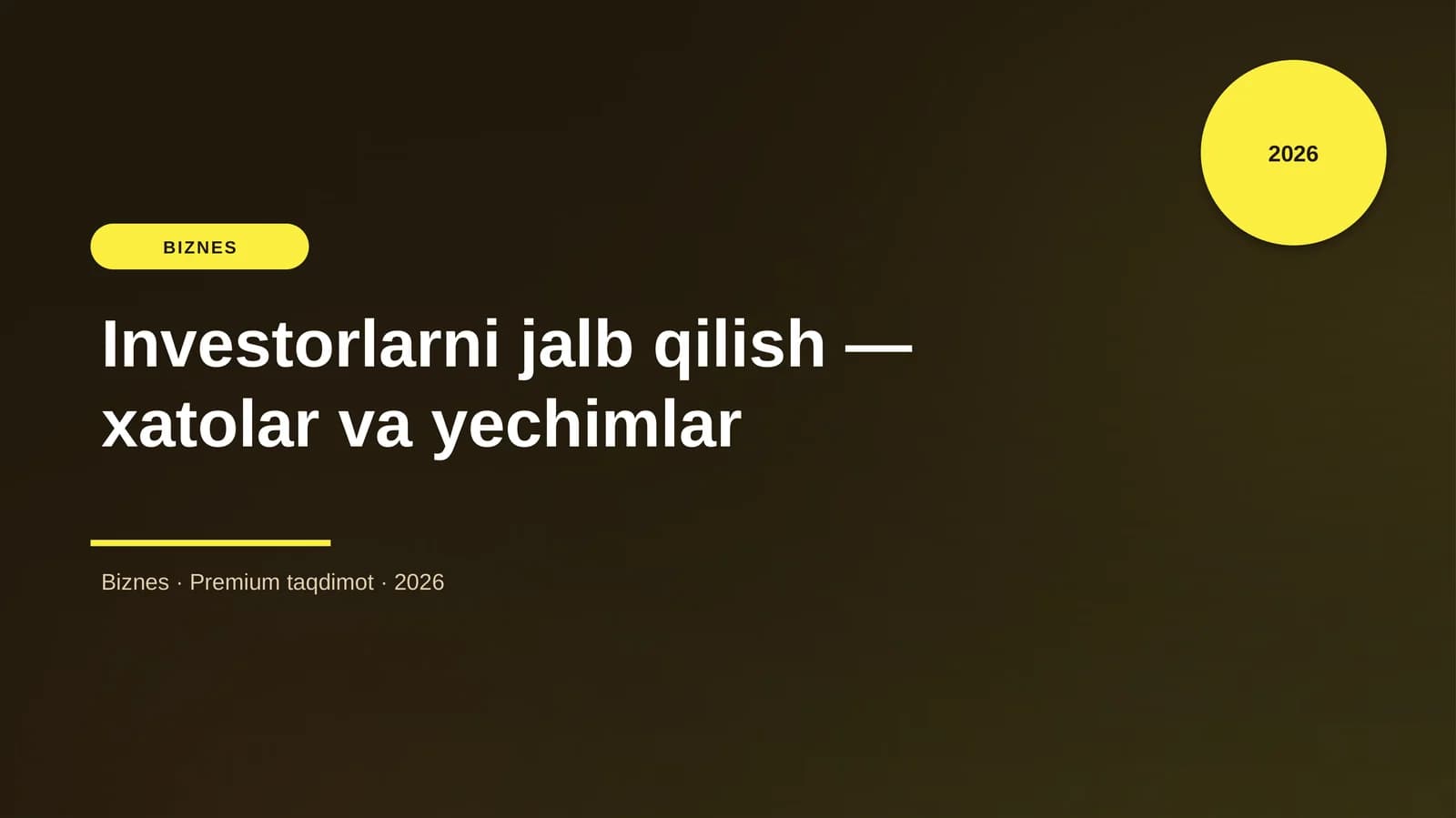 Investorlarni jalb qilish — xatolar va yechimlar
