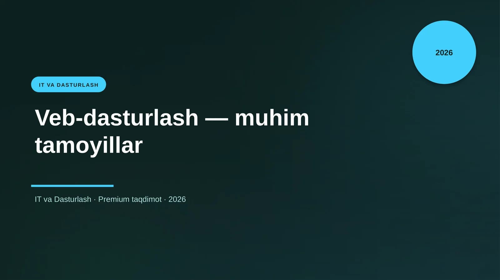 Veb-dasturlash — muhim tamoyillar