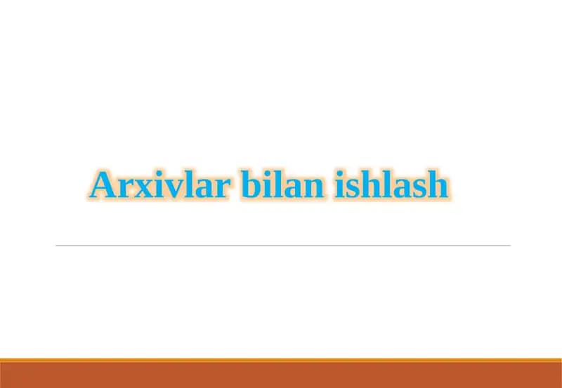 Arxivlar bilan ishlash