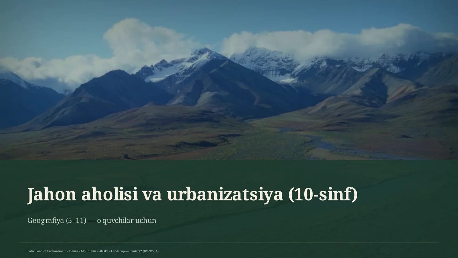 Jahon aholisi va urbanizatsiya (10-sinf)