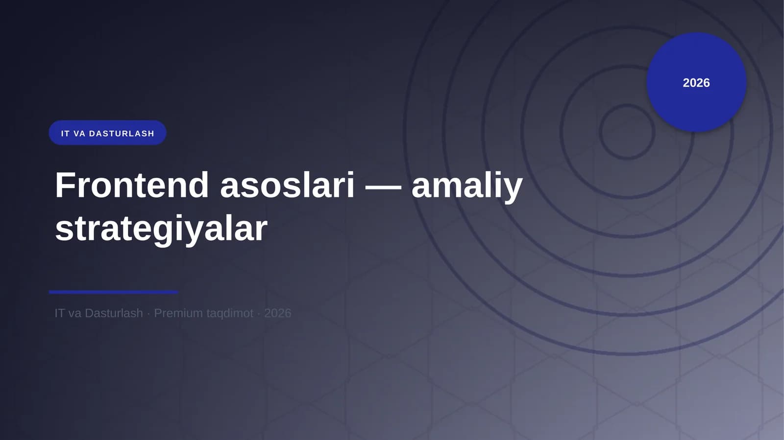 Frontend asoslari — amaliy strategiyalar