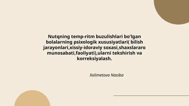 Nutqning temp-ritm buzulishlari bo'lgan bolalarning psixologik xususiyatlari