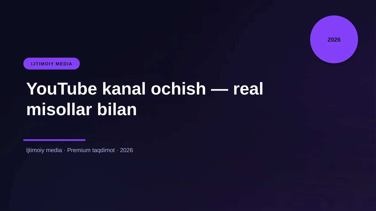 YouTube kanal ochish — real misollar bilan