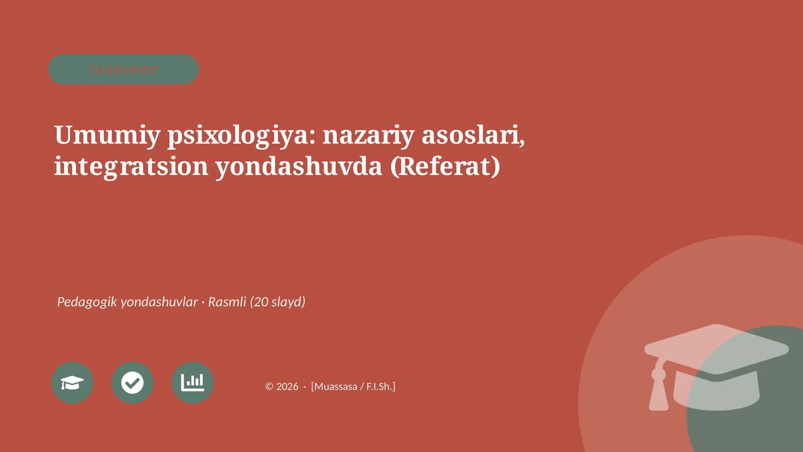 Umumiy psixologiya: nazariy asoslari, integratsion yondashuvda (Referat)