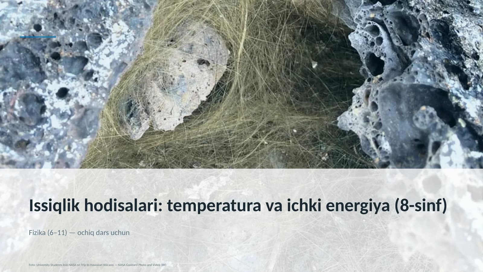 Issiqlik hodisalari: temperatura va ichki energiya (8-sinf)