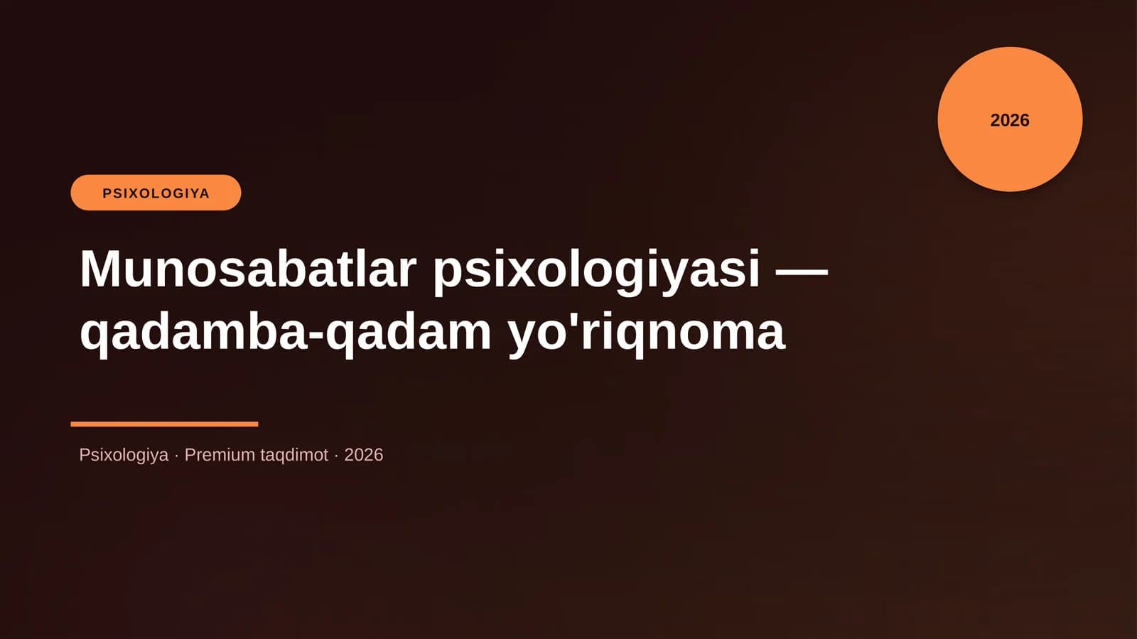 Munosabatlar psixologiyasi — qadamba-qadam yo'riqnom