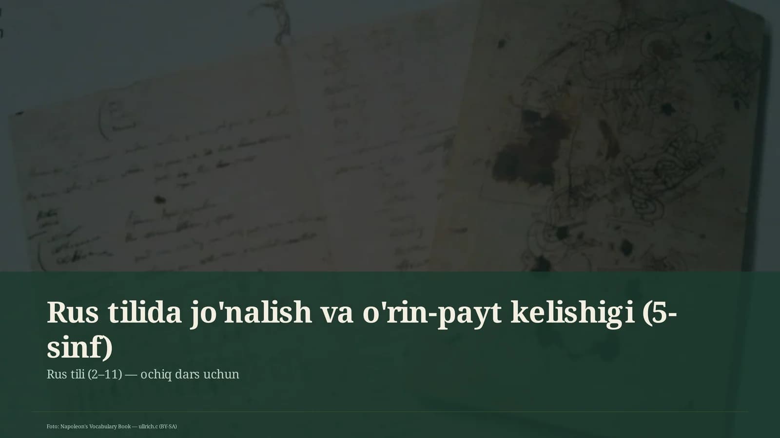 Rus tilida jo'nalish va o'rin-payt kelishigi (5-sinf)