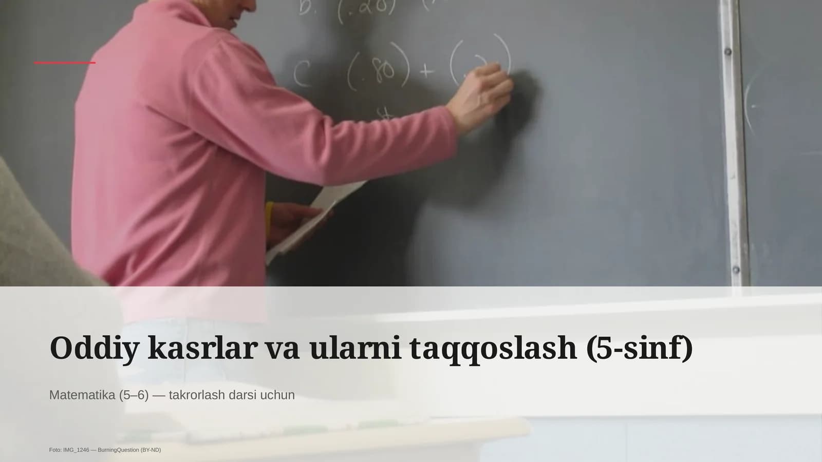 Oddiy kasrlar va ularni taqqoslash (5-sinf)
