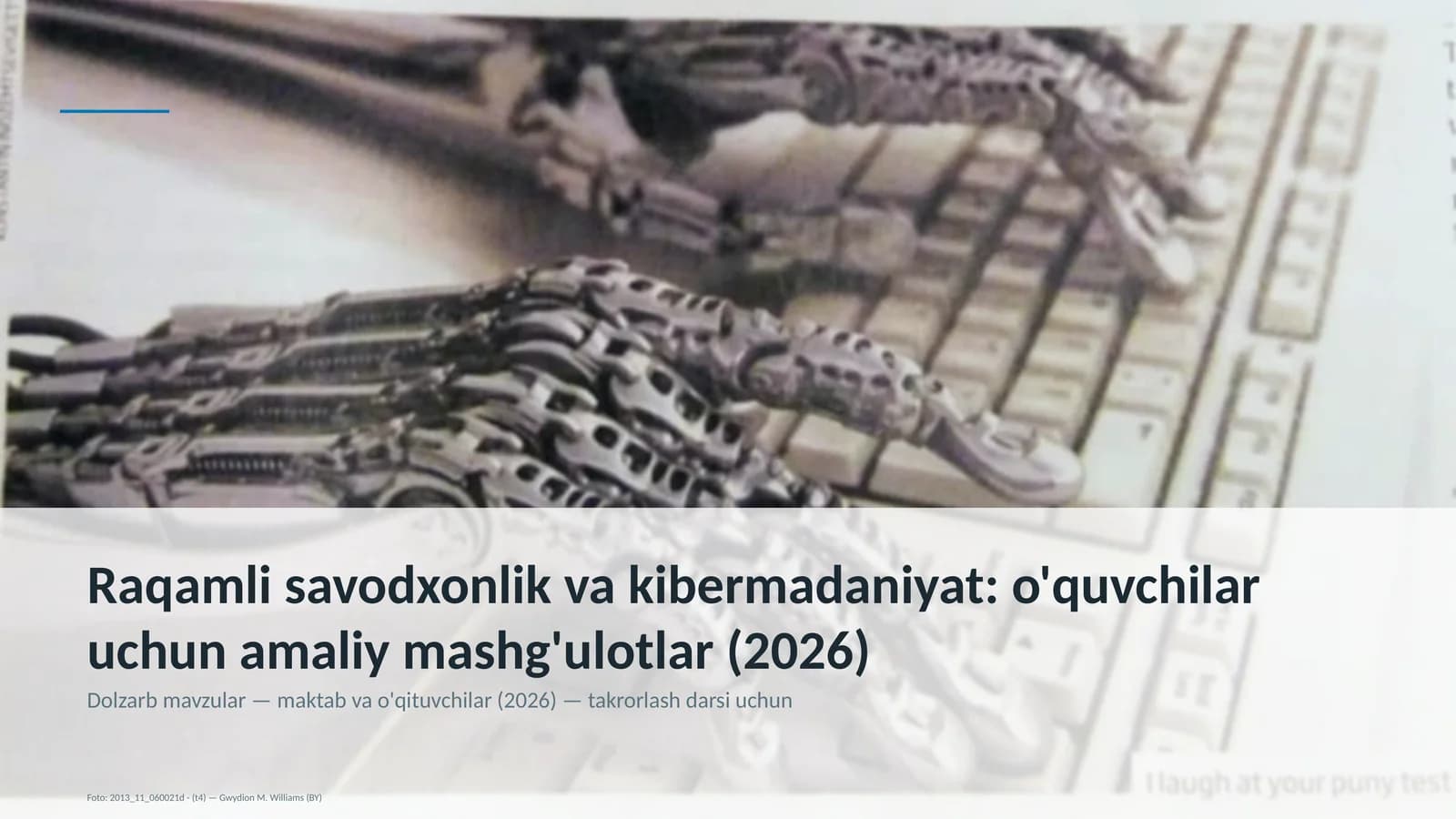 Raqamli savodxonlik va kibermadaniyat: o'quvchilar uchun amaliy mashg'ulotlar