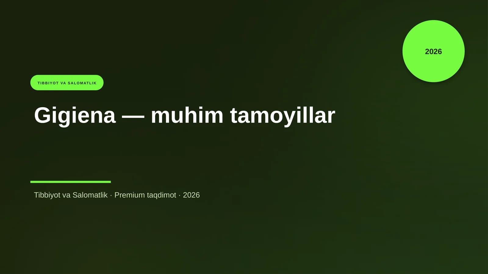 Gigiena — muhim tamoyillar