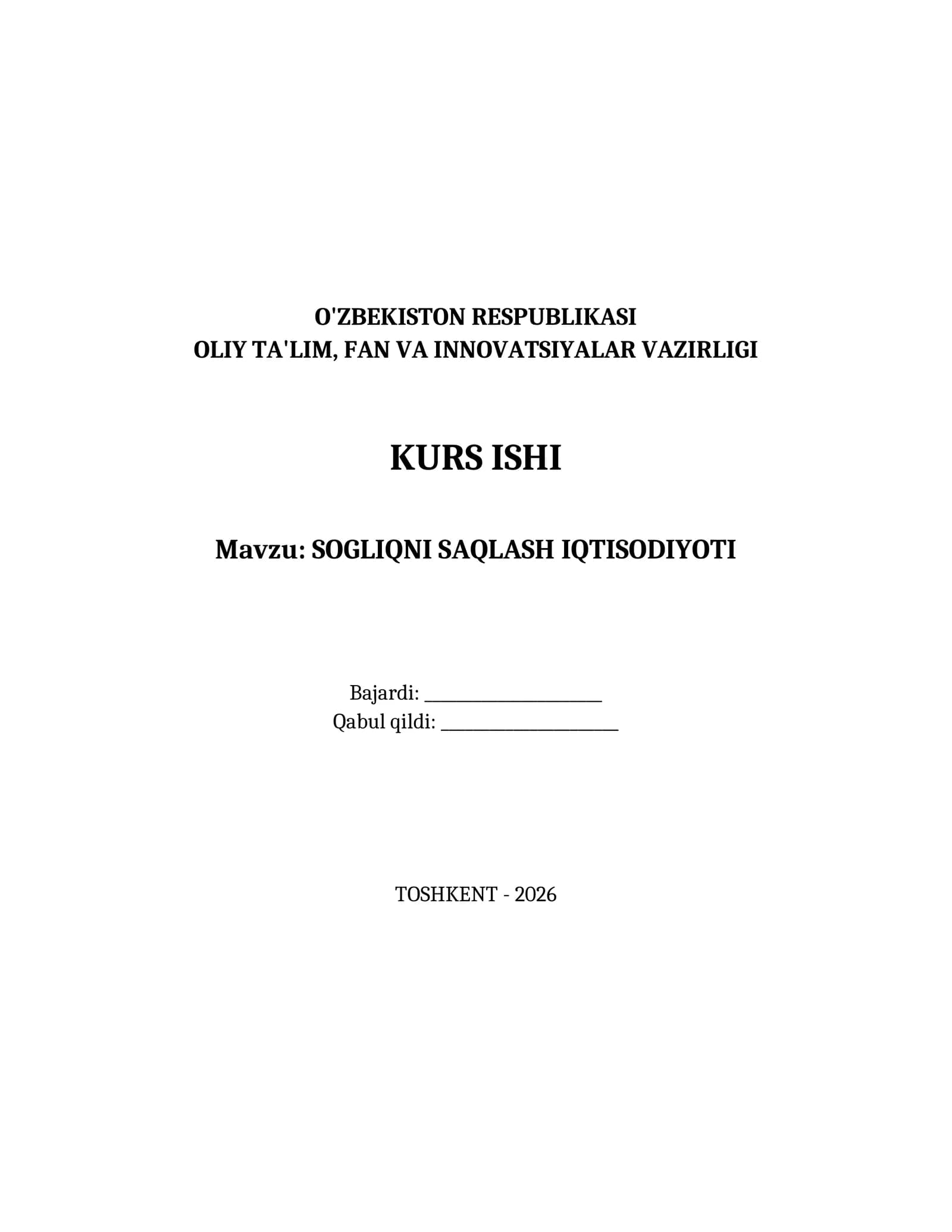 SOGLIQNI SAQLASH IQTISODIYOTI