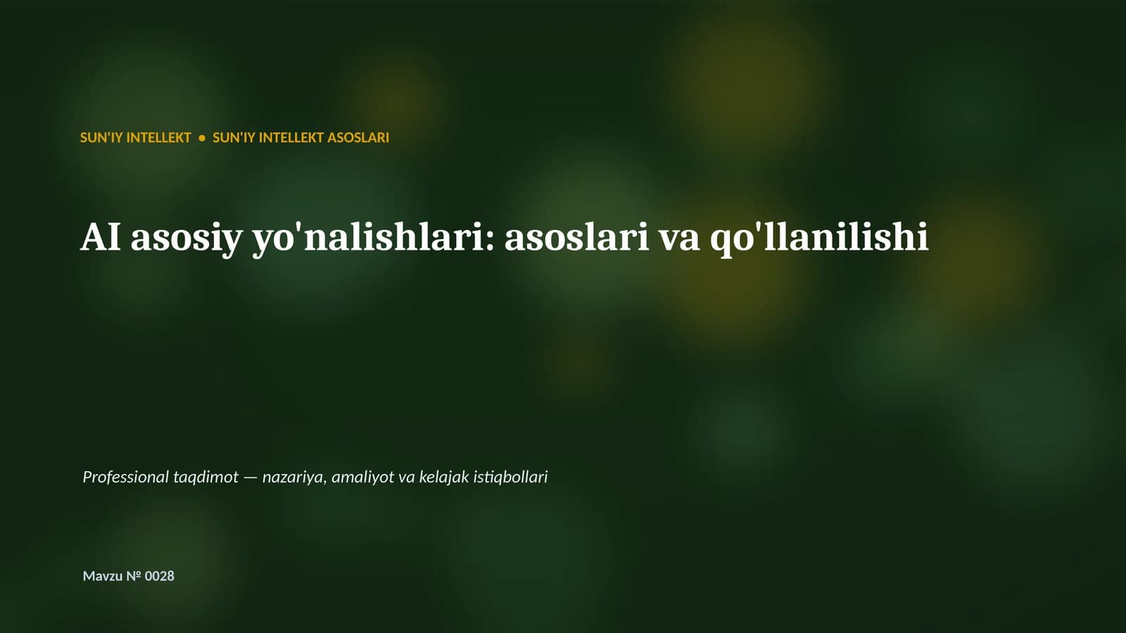 SUN'IY INTELLEKT ASOSLARI
