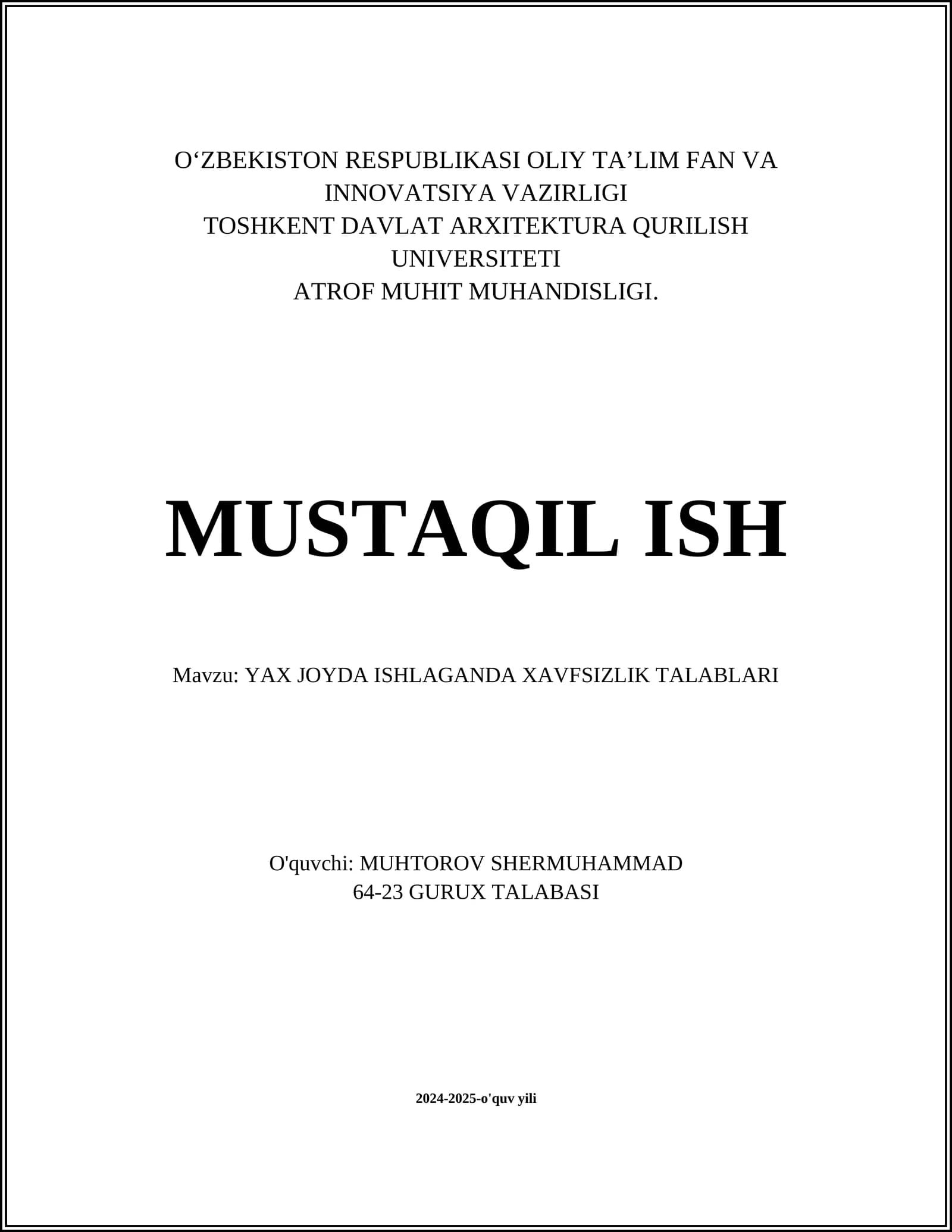 YAX JOYDA ISHLAGANDA XAVFSIZLIK TALABLARI