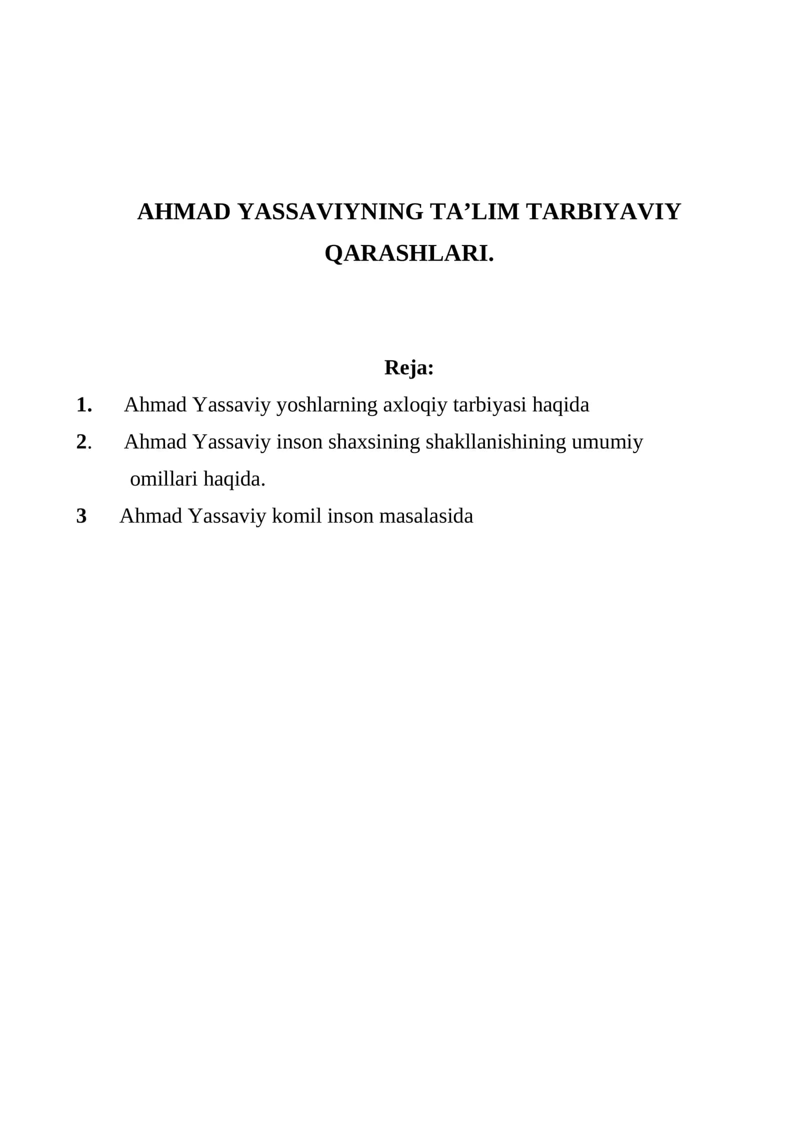 AHMAD YASSAVIYNING TA’LIM TARBIYAVIY QARASHLARI