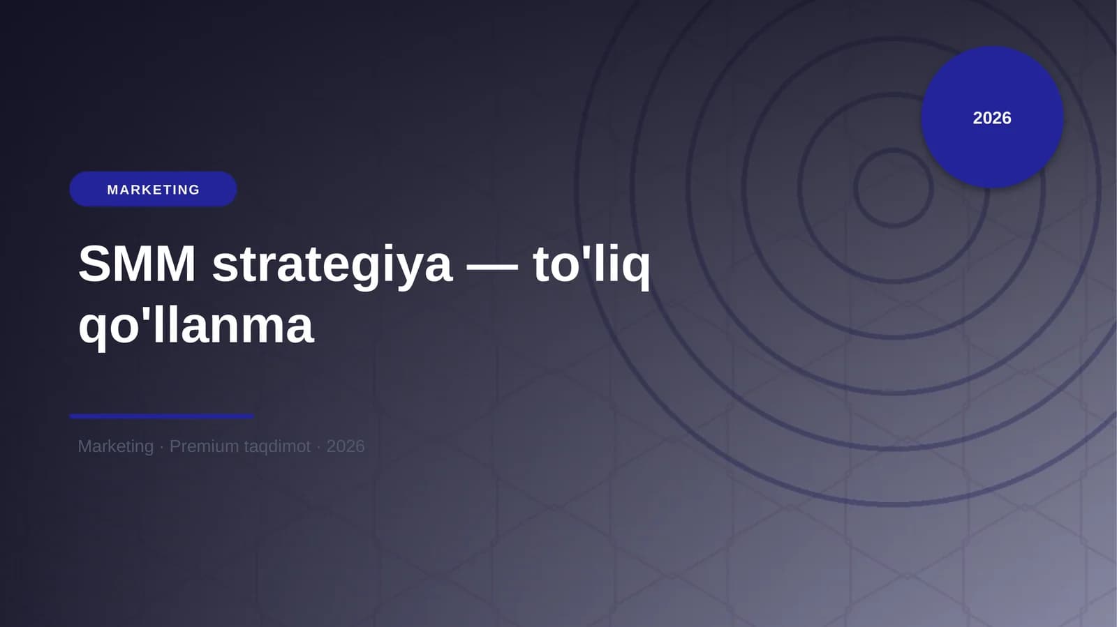 SMM strategiya — to'liq qo'llanma