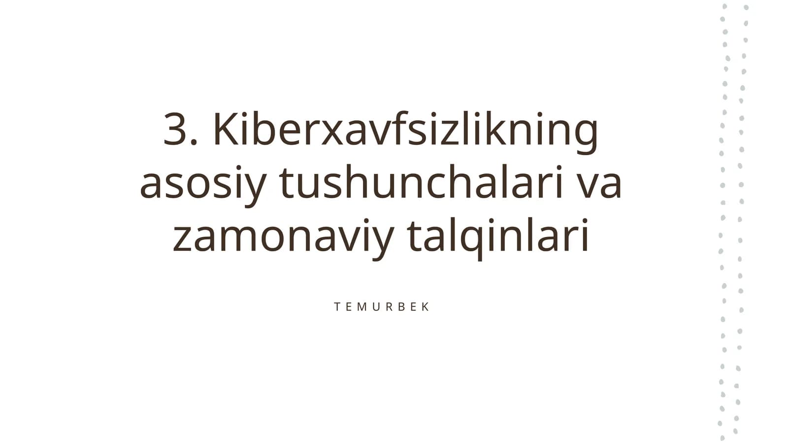 Kiberxavfsizlikning asosiy tushunchalari va zamonaviy talqinlari