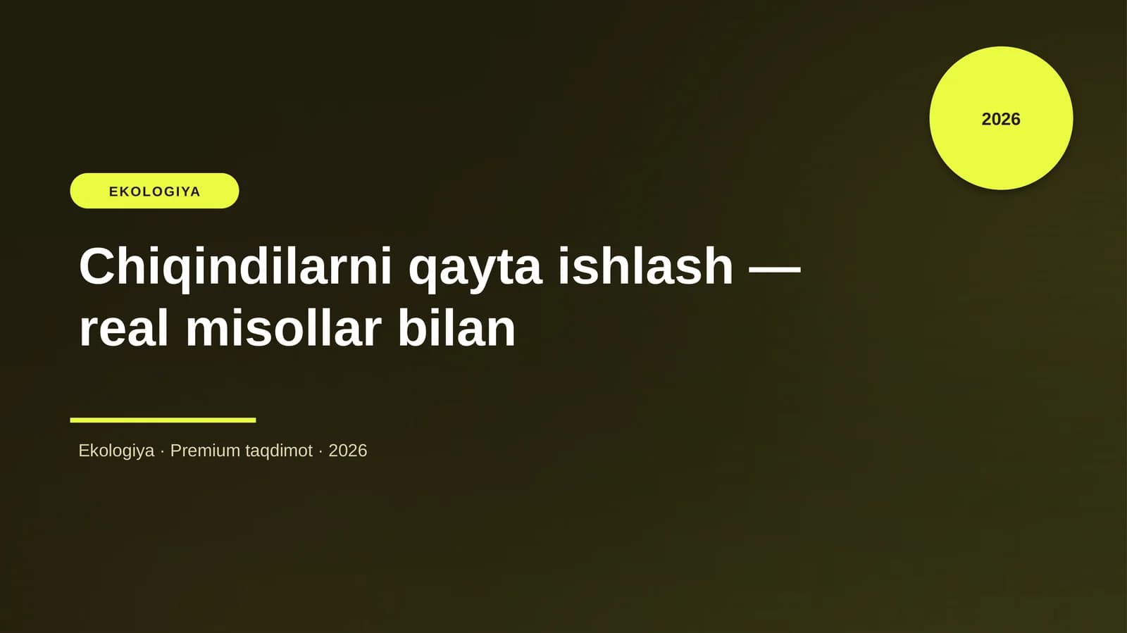 Chiqindilarni qayta ishlash — real misollar bilan