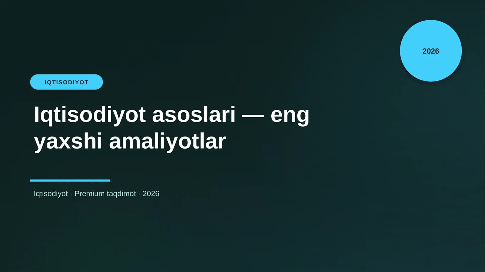 Iqtisodiyot asoslari — eng yaxshi amaliyotlar