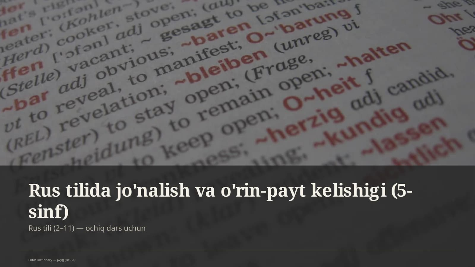 Rus tilida jo'nalish va o'rin-payt kelishigi (5-sinf)