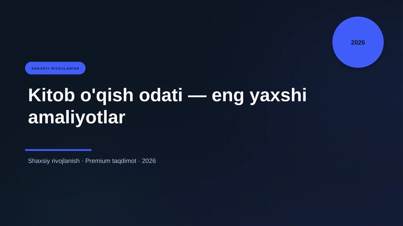 Kitob o'qish odati — eng yaxshi amaliyotlar