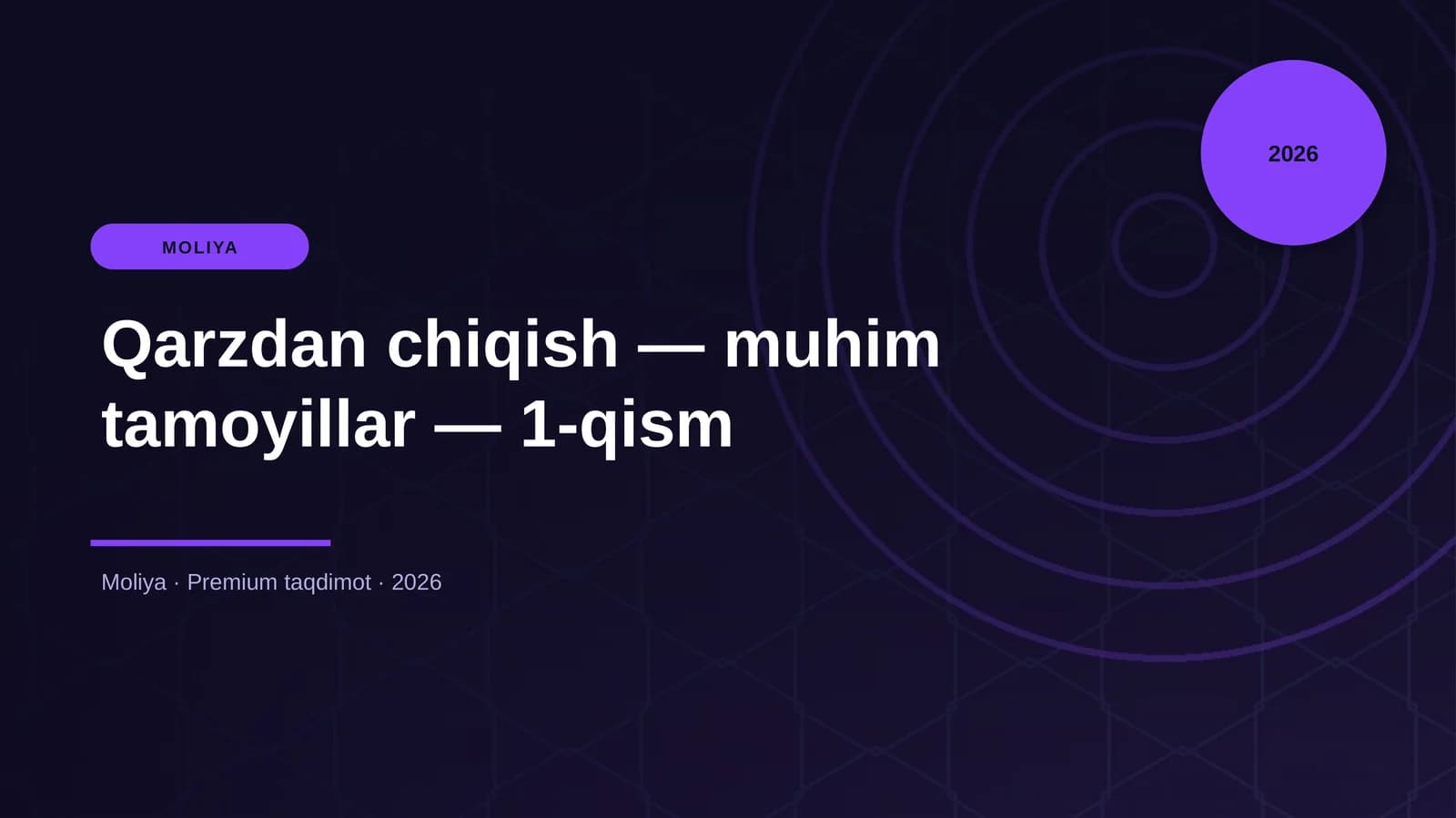 Qarzdan chiqish — muhim tamoyillar — 1-qism