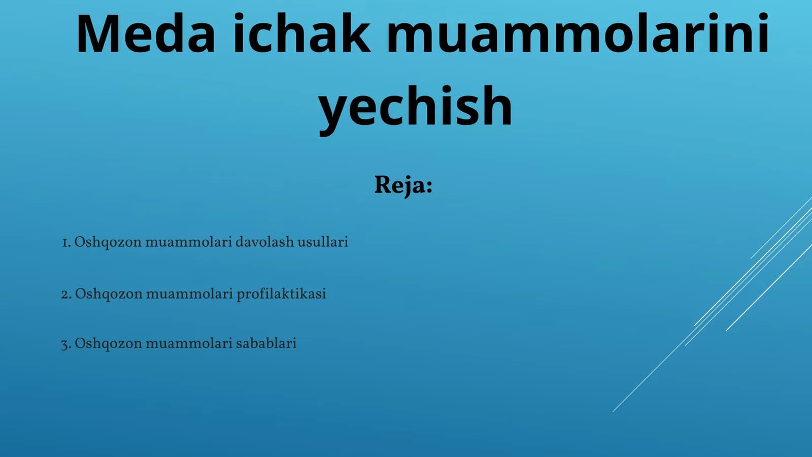 Oshqozon muammolari davolash usullari