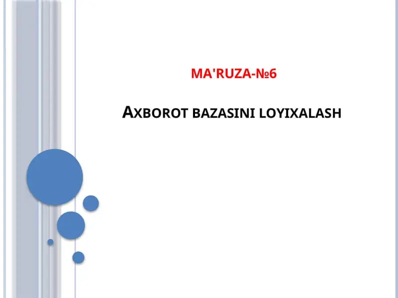 Ma'lumotlar bazasini loyixalash