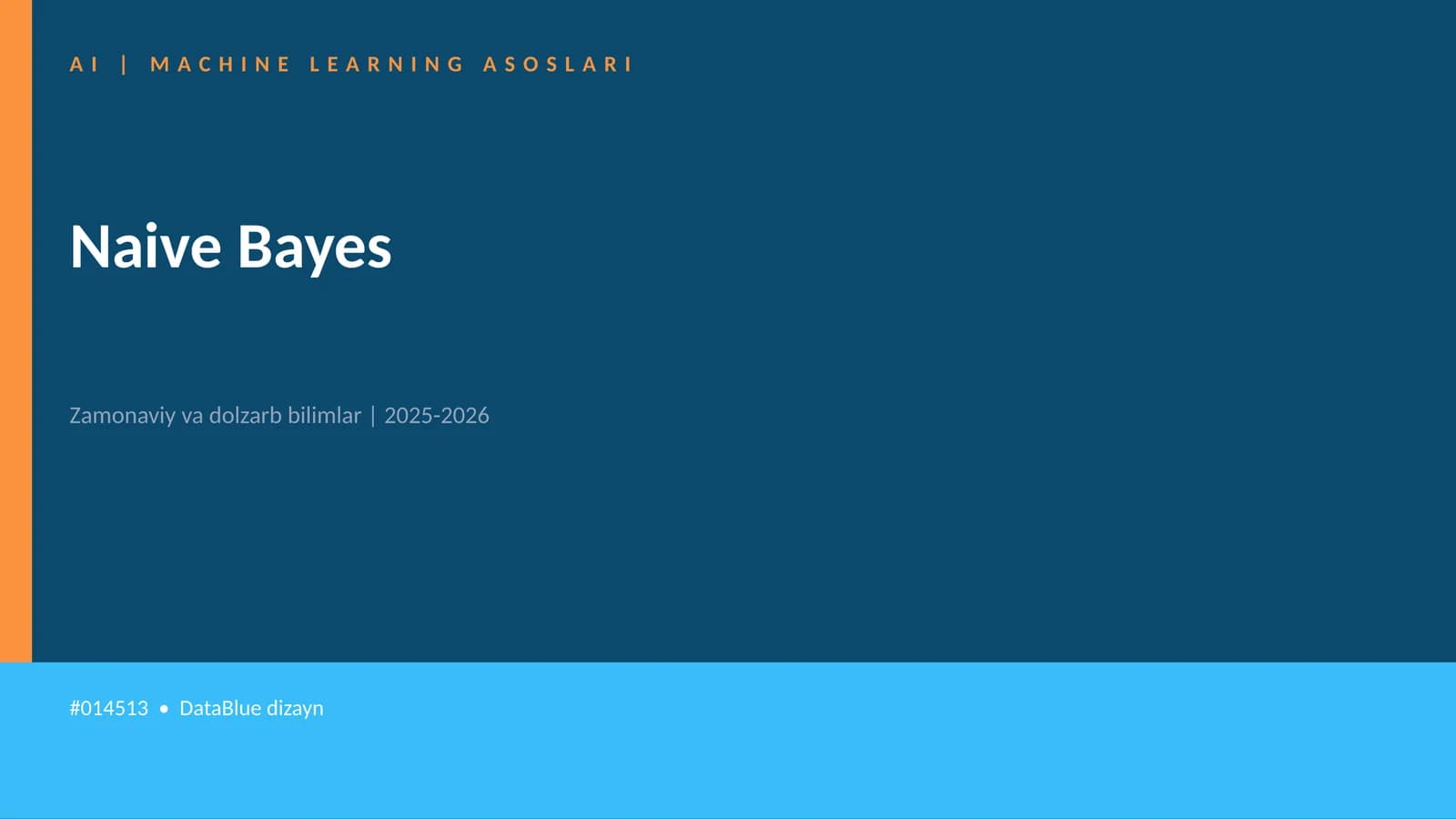 AI | MACHINE LEARNING ASOSLARI