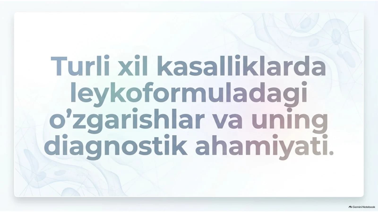 Leykoformula o‘zgarishlari: kasalliklarda diagnostik ahamiyati | 15 slayd