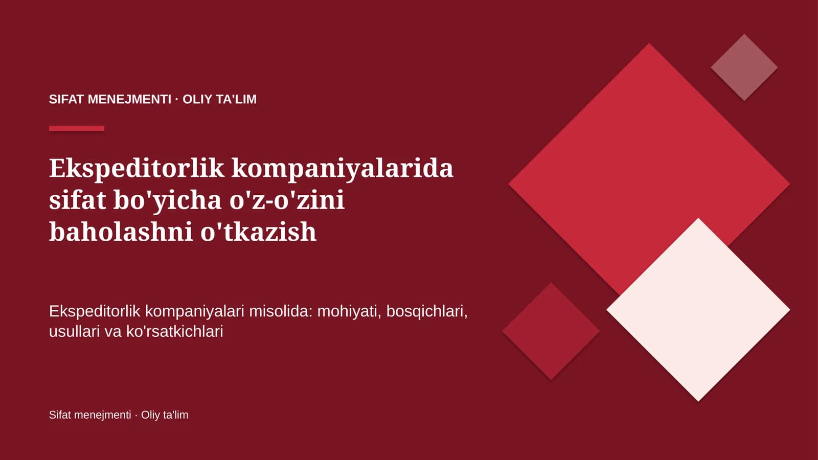 Ekspeditorlik kompaniyalarida sifat bo'yicha o'z-o'zini baholashni o'tkazish