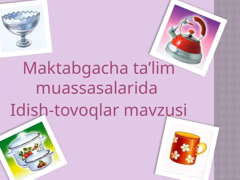 Idish-tovoqlar mavzusi