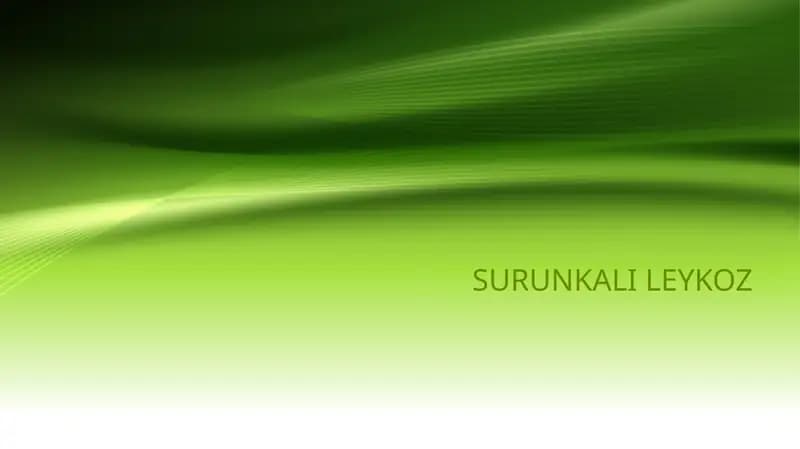 SURUNKALI LEYKOZ