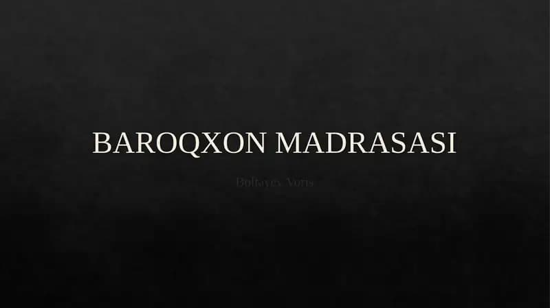 BAROQXON MADRASASI