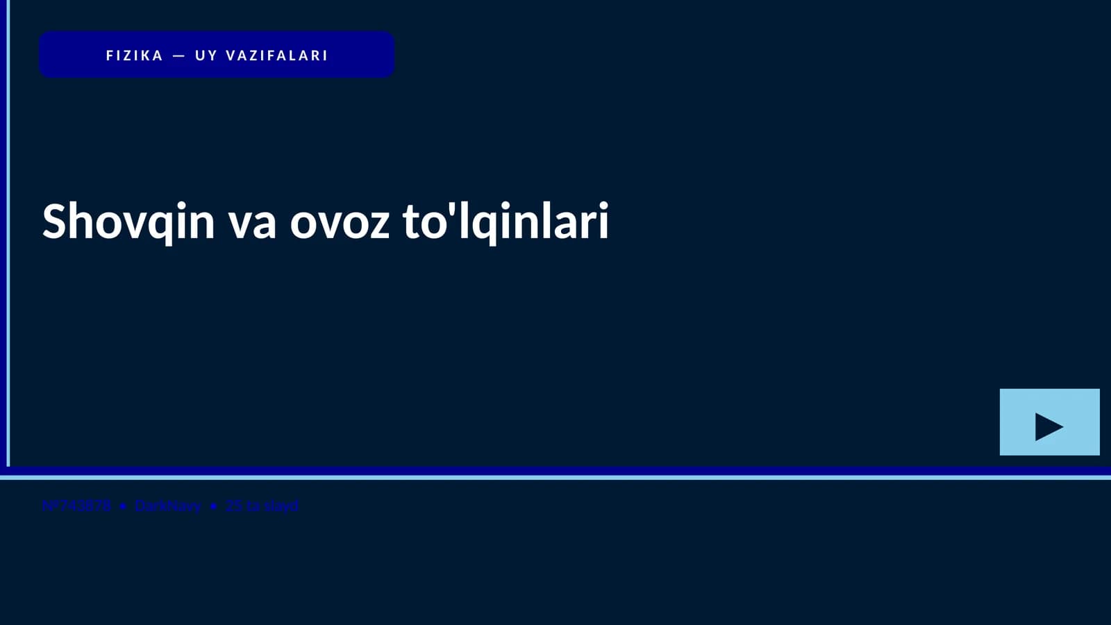 FIZIKA — UY VAZIFALARI