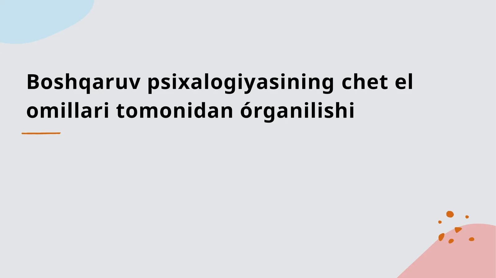 Xalqaro ta'sirlar va boshqaruv psixologiyasi