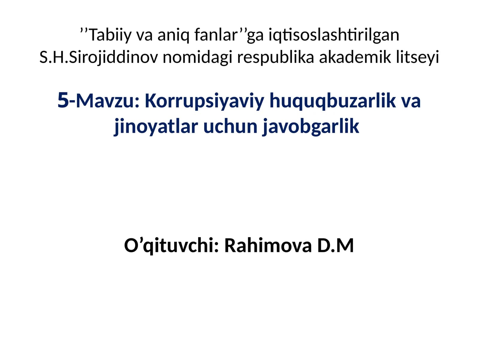Korrupsiyaviy huquq buzilish va jinoyatlar uchun javobgarlik