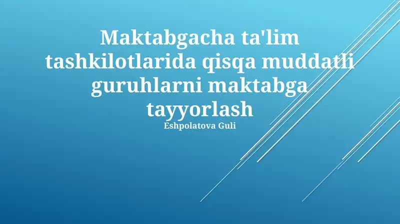 Maktabga Tayyorgarlik Jarayoni