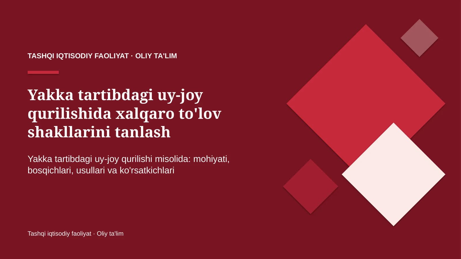 yakka tartibdagi uy joy qurilishida xalqaro to'lov shakllarini tanlash 7830