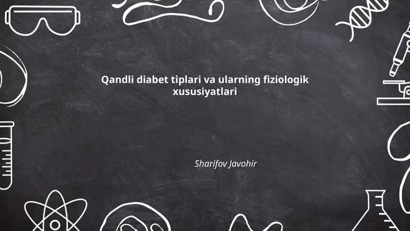 Qandli diabet tiplari va ularning fiziologik xususiyatlari